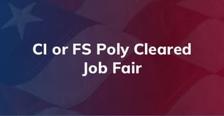 CS or FS Poly Cleared Job Fair Event Card Image