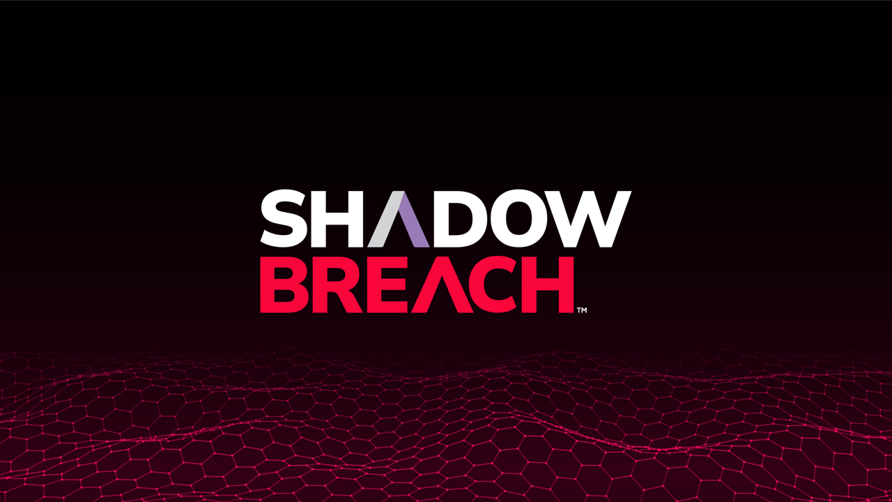 ShadowBreach